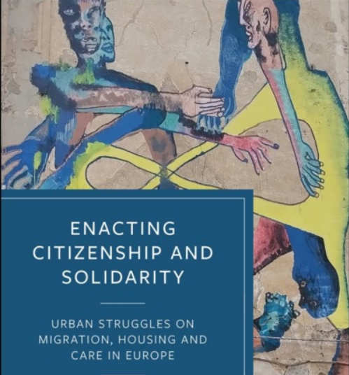 Enacting Citizenship and Solidarity – 2nd book forthcoming